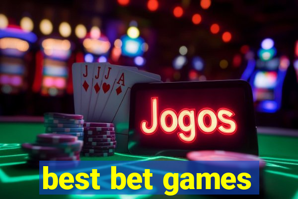 best bet games