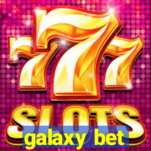 galaxy bet