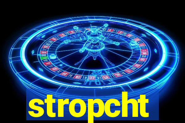 stropcht