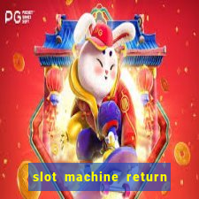 slot machine return to player