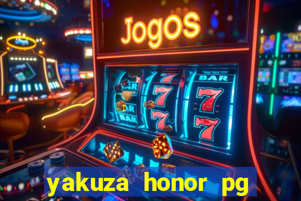 yakuza honor pg slot demo