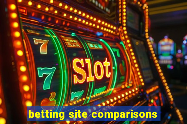 betting site comparisons