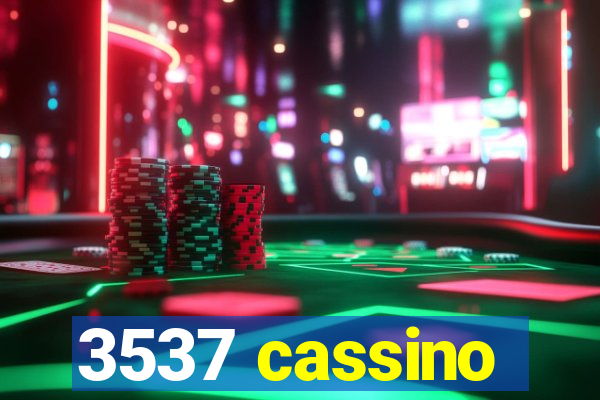 3537 cassino