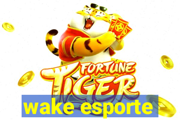 wake esporte