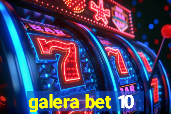 galera bet 10