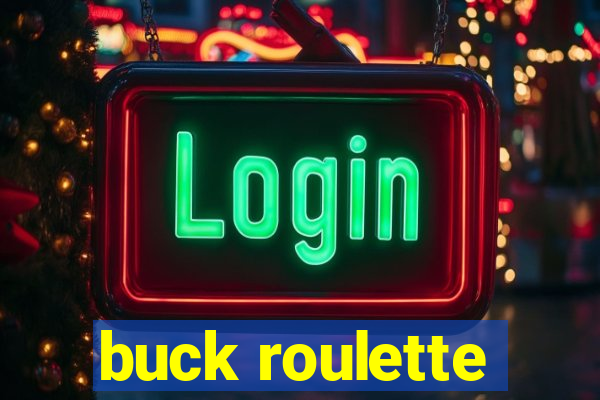 buck roulette