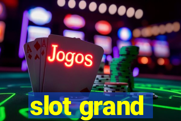 slot grand