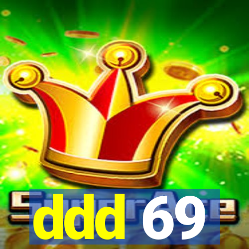 ddd 69