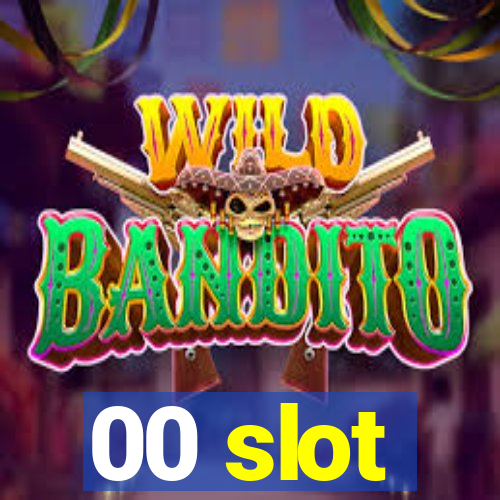 00 slot