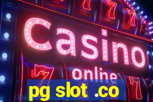 pg slot .co