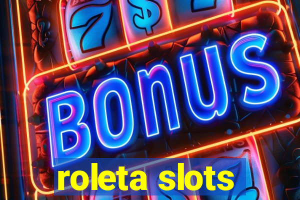 roleta slots