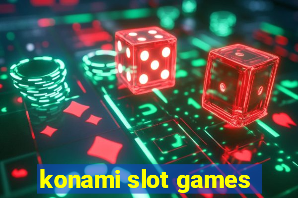 konami slot games