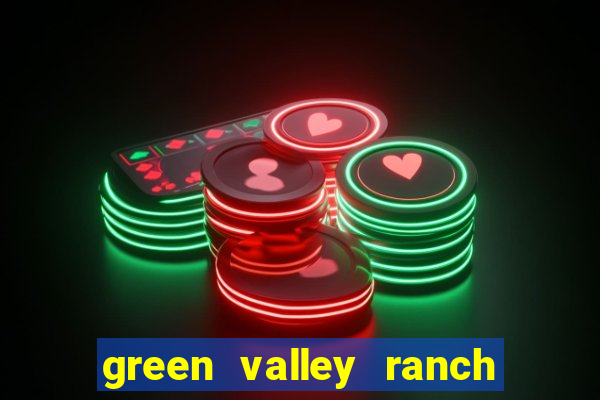 green valley ranch casino resort