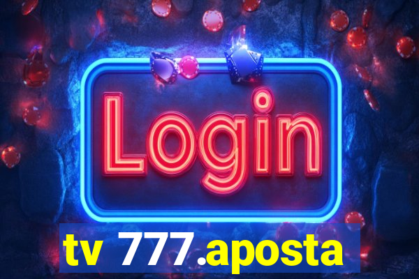 tv 777.aposta