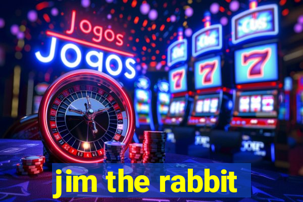 jim the rabbit