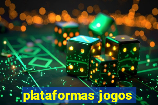 plataformas jogos