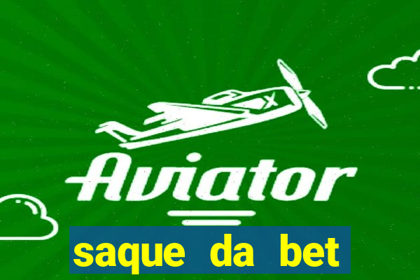 saque da bet demora quanto tempo