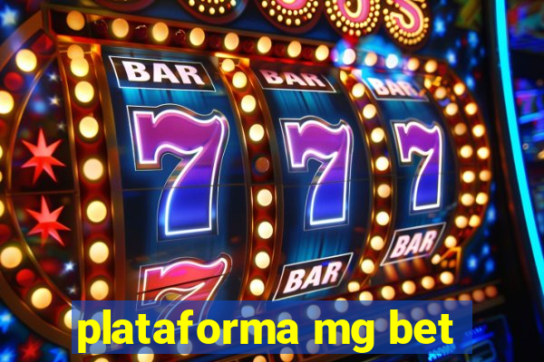 plataforma mg bet