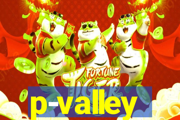 p-valley