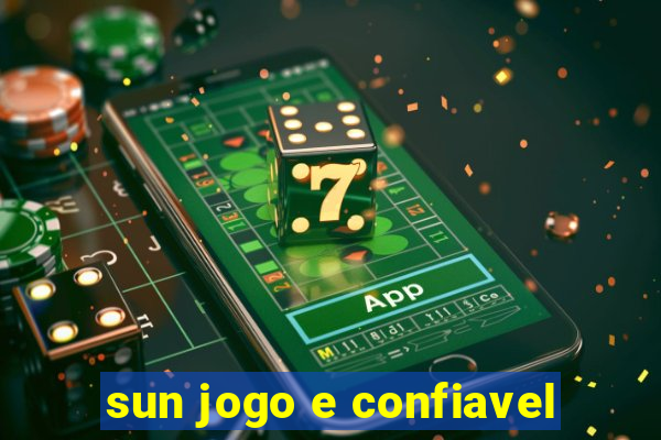 sun jogo e confiavel