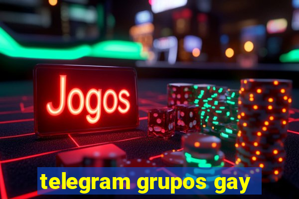 telegram grupos gay