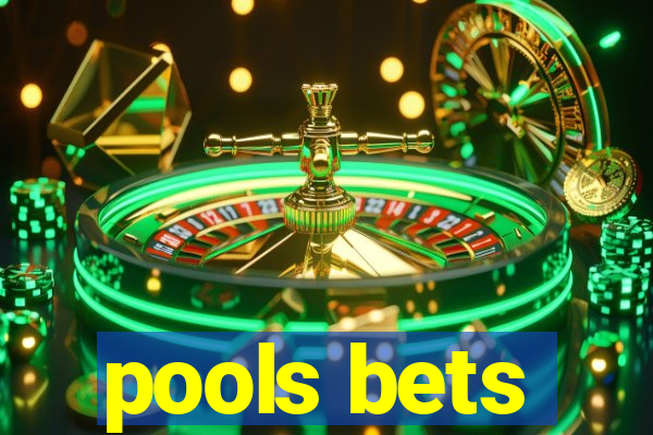 pools bets