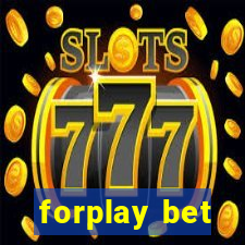 forplay bet