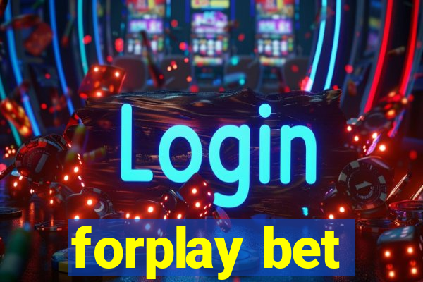 forplay bet