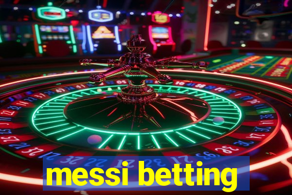 messi betting