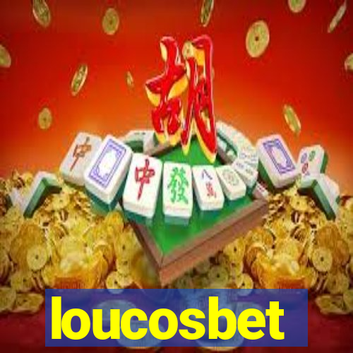 loucosbet