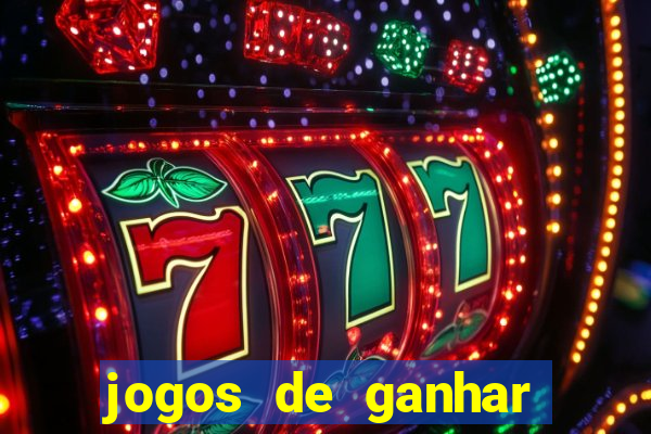 jogos de ganhar dinheiro do tigre