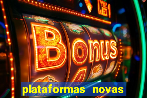 plataformas novas com bonus de cadastro