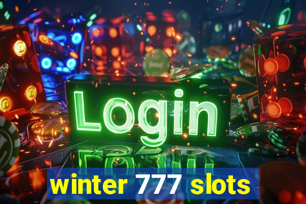 winter 777 slots