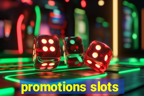 promotions slots