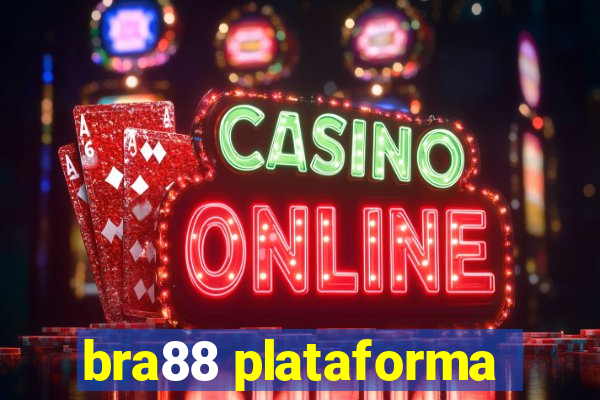 bra88 plataforma