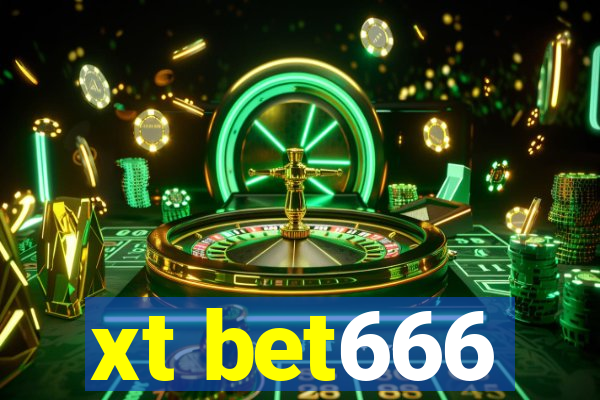 xt bet666