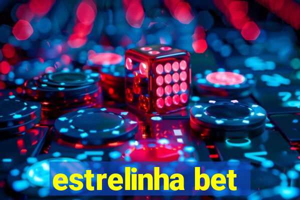 estrelinha bet