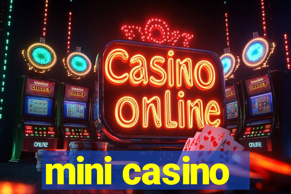 mini casino