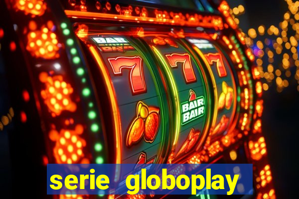 serie globoplay jogo do bicho