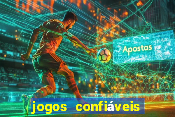 jogos confiáveis para ganhar dinheiro de verdade