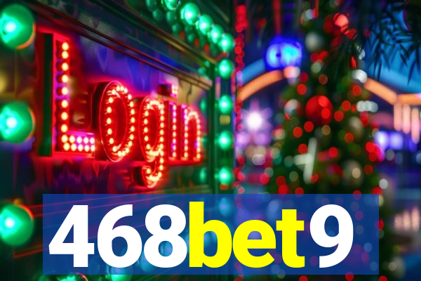 468bet9