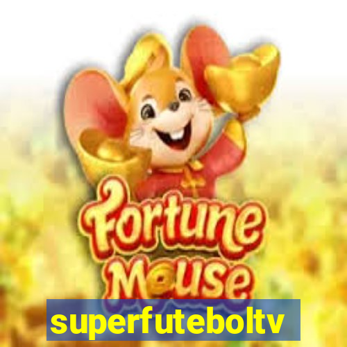 superfuteboltv