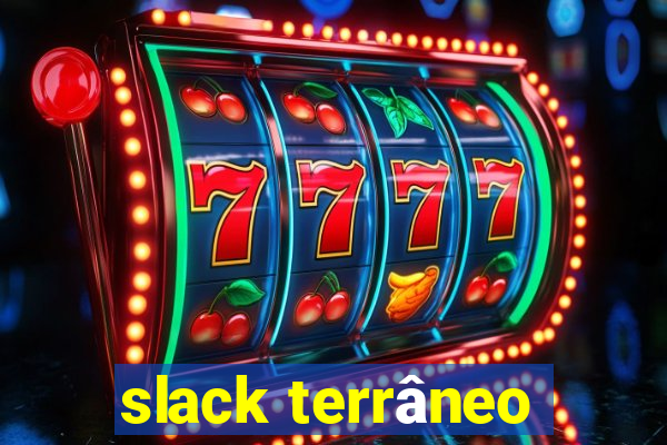 slack terrâneo