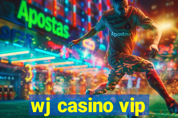 wj casino vip