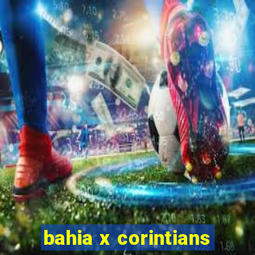 bahia x corintians