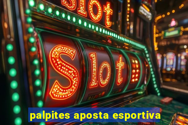 palpites aposta esportiva