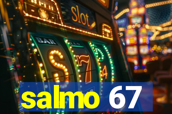 salmo 67