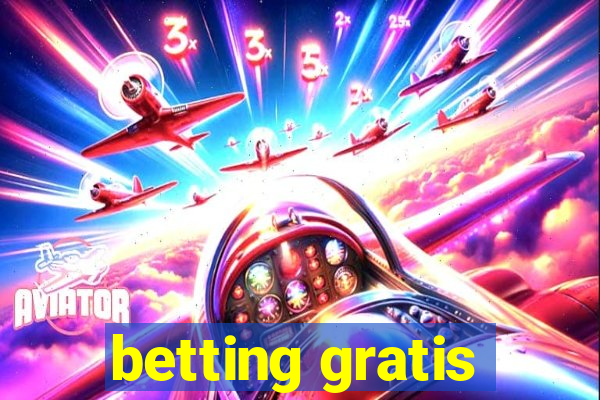 betting gratis