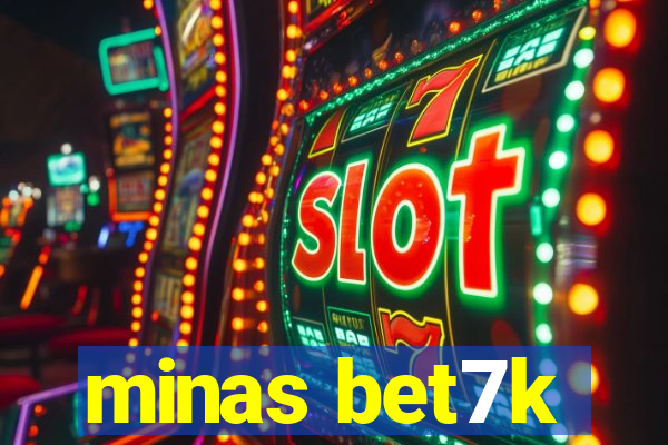 minas bet7k