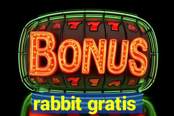 rabbit gratis